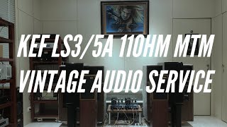 KEF LS3/5A  MTM | Mcintosh 275 | coppelia Mazurkas