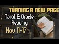 Turning A New Page 📖 Nov 11-17 Tarot Reading and Oracle Reading