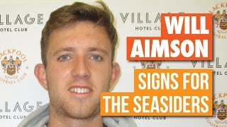 Will Aimson - Signs For The Seasiders