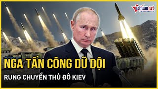 Nga trút mưa tên lửa tấn nổ rung chuyển Kiev, đáp trả vụ pháo kích của Ukraine vào nhà máy hóa chất