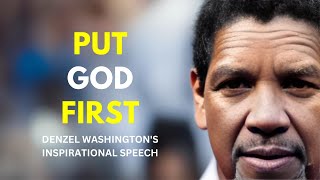 Put God First: Denzel Washington's Inspiring Commencement Speech