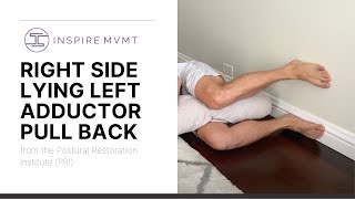 Right Side Lying Respiratory Left Adductor Pull Back