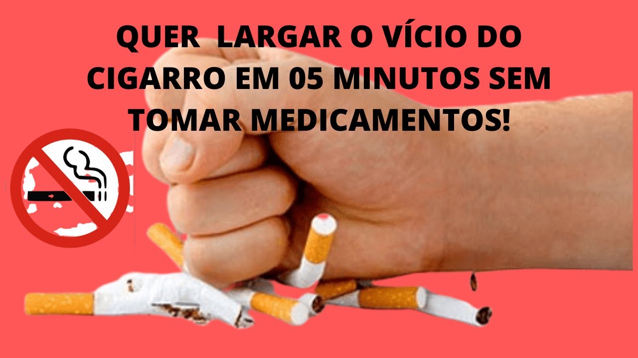 Como Parar De Fumar Em 05 Minutos Sem Tomar Medicamentos. - YouTube