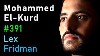 Mohammed El-Kurd: Palestine | Lex Fridman Podcast #391
