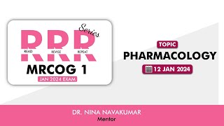 MRCOG Part 1 || RRR Series || PHARMACOLOGY || Dr. Nina Navakumar || StudyMRCOG