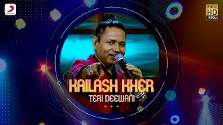 Teri Deewani | MTV Unwind | @kailashkher | Kailasa | Sony Music India