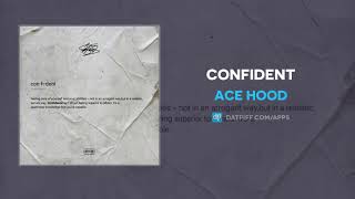 Ace Hood - Confident (AUDIO)