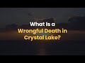 What Is a Wrongful Death in Crystal Lake?