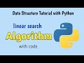 Linear search in python | data Structure using python | coding india | python programming