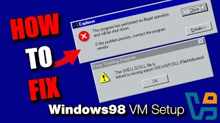 What to Do: "Illegal Operation" and "Shell32DLL" | #windows98 #virtualmachines #virtualbox