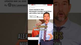 Why Alex Murdaugh's Murder Conviction Was Overturned | Criminal Defense Lawyer Explains