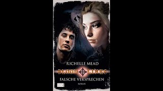 Bloodlines - Band 1 - Falsche Versprechen von Richelle Mead Teil 1v2 (Fortsetzung Vampire Academy)