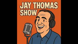 The Jay Thomas Show Feb 5 2015