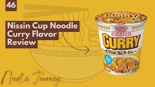 Noodle Journey Episode 46: Nissin Cup Noodle Curry