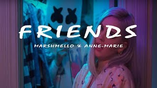 Marshmello & Anne Marie -  FRIENDS (Lyrics Video)