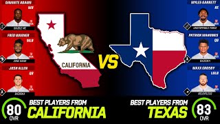 BEST Players from CALIFORNIA vs TEXAS in the NFL!