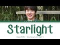 Chani (찬희) – 'Starlight (그리움)' [True Beauty OST Part 5] Color Coded Lyrics/가사 (Han/Rom/Eng)