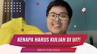 Kenapa Harus Kuliah di UI?!