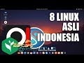 8 DAFTAR LINUX OS YANG ASLI INDONESIA