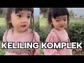 PAKAI BAJU CANTIK KELILING KOMPLEK