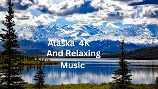Alaska in 4K 60p HDR And Relaxing music
