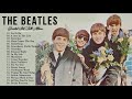 The Beatles Greatest Hits Full Album  -  Best Beatles Songs Collection
