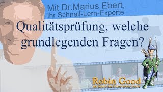 Qualitätsprüfung, welche grundlegenden Fragen?