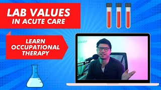Lab Values: Tips & Overview for Students + Therapists in Acute Care – OT Dude Occupational Therapy