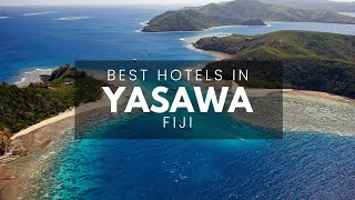 Best Hotels In Yasawa Fiji (Best Affordable & Luxury Options)