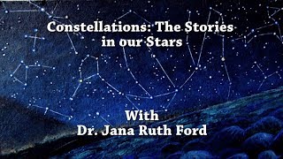 Constellations: The Stories In Our Stars