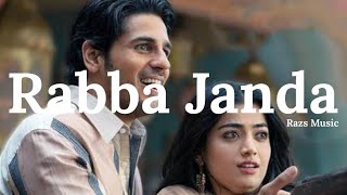 Rabba Janda || Sidharth Malhotra || Rasmika Mandanna || Lyrical song || Copyright Free || Razs Music