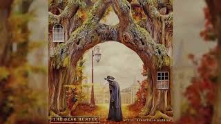 Act IV: Rebirth in Reprise - The Dear Hunter - Full Album HQ