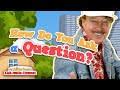 How Do You Ask a Question? | Jack Hartmann