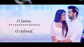O BELOVED 💑 /The TITLE song 🎶 of SERIAL ISHQBAAZ