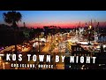 Kos Town by night, Kos | GREECE 🇬🇷