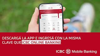 ICBC Mobile Banking: Más de 50 operaciones desde tu celular