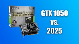 GTX 1050 vs. 7 Popular Games in 2025