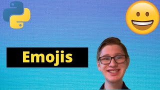 HOW TO USE EMOJIS IN PYTHON ( Python Tutorial 59)