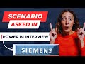 Siemens: Scenario based on DAX in Power BI Interview | Must Watch