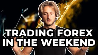 Should You Hold Forex Trades Over The Weekend?