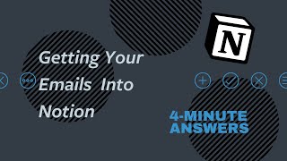Notion Tutorial | Getting Your EMAILS into Notion 😖