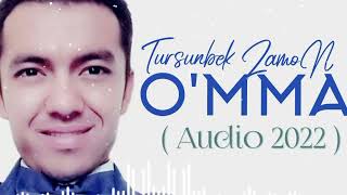 Tursunbek - ZamoN - O'mma Xit ( Audio 2022 )