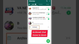 how to move archived chat to down in your whatsapp after( new update )