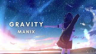 Man1x - Gravity