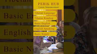 भोट भाषा र ईङ्लिश सिक्न उत्कृष्ट ठाउँ PERIK HUB  #perikhub #tibetanlanguage #courses