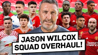 Jason Wilcox's Manchester United Squad Overhaul