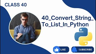 40) Convert String To List In Python | Python Tutorials