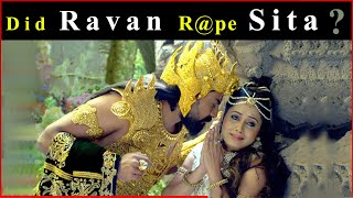 Did Ravan r@pe Sita ? क्या रावन ने सीता का बलात्कार किया ? Most Authentic Video | Ramayana | Hindi