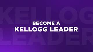 Defining a Kellogg Leader