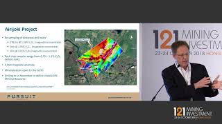 Presentation: Pursuit Minerals - 121 Mining Investment Hong Kong October 2018